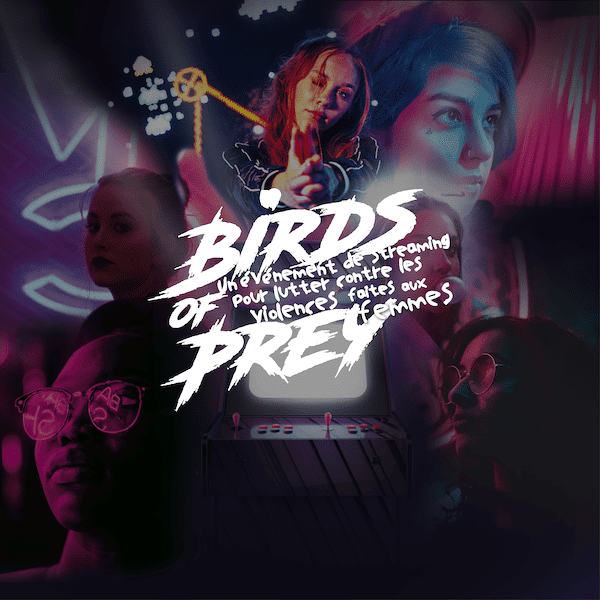 Birds Of Prey – un événement de streaming