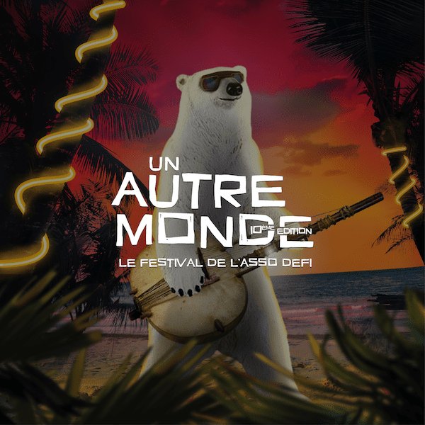 Festival Un Autre Monde - Identité visuelle