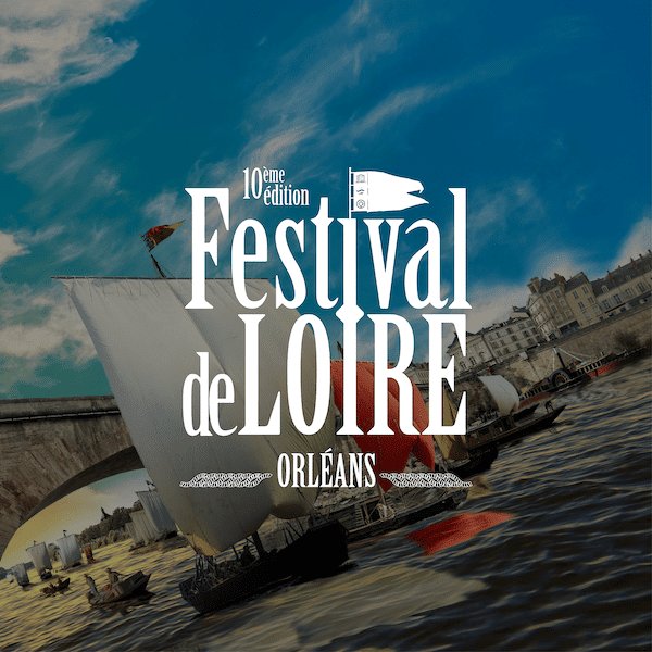 Festival de Loire 2021 - Identité visuelle et création graphique